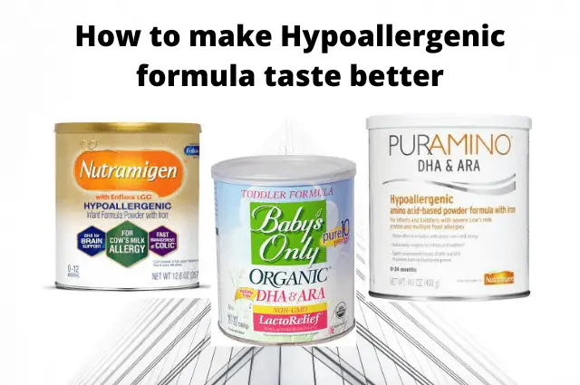 How to make hypoallergenic formula taste better