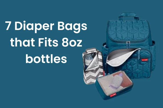 7 diaper bags that fit 80z bottles